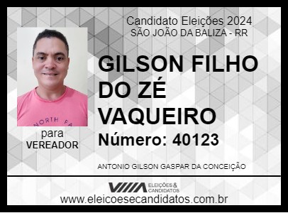 Candidato GILSON FILHO DO ZÉ VAQUEIRO 2024 - SÃO JOÃO DA BALIZA - Eleições