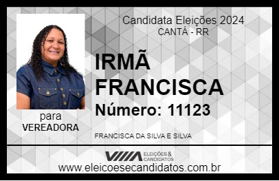 Candidato IRMÃ FRANCISCA 2024 - CANTÁ - Eleições