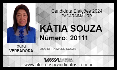 Candidato KÁTIA SOUZA 2024 - PACARAIMA - Eleições