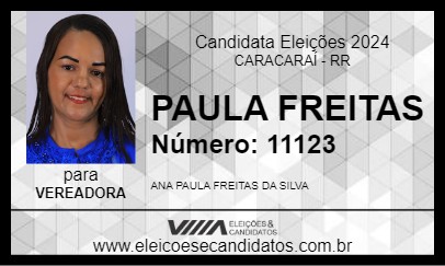 Candidato PAULA FREITAS 2024 - CARACARAÍ - Eleições