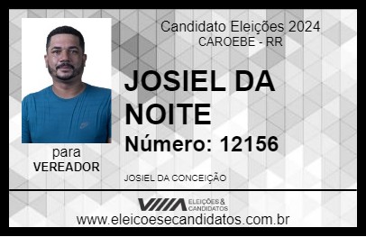 Candidato JOSIEL DA NOITE 2024 - CAROEBE - Eleições