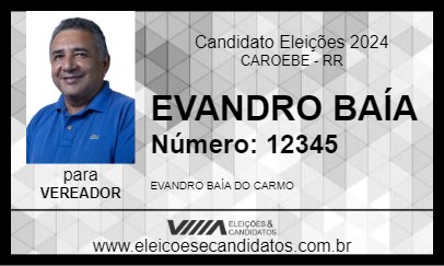 Candidato EVANDRO BAÍA 2024 - CAROEBE - Eleições