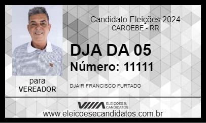 Candidato DJA DA 05 2024 - CAROEBE - Eleições