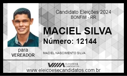 Candidato MACIEL SILVA 2024 - BONFIM - Eleições