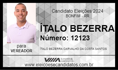 Candidato ÍTALO BEZERRA 2024 - BONFIM - Eleições