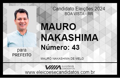 Candidato MAURO NAKASHIMA 2024 - BOA VISTA - Eleições