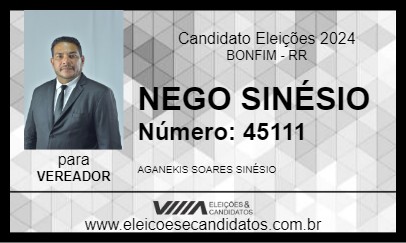 Candidato NEGO SINÉSIO 2024 - BONFIM - Eleições