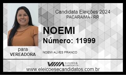 Candidato NOEMI 2024 - PACARAIMA - Eleições