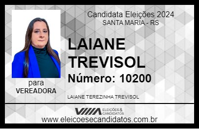 Candidato LAIANE TREVISOL 2024 - SANTA MARIA - Eleições