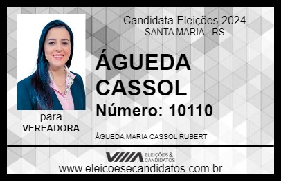 Candidato ÁGUEDA CASSOL 2024 - SANTA MARIA - Eleições