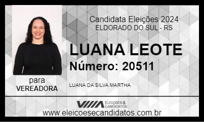 Candidato LUANA LEOTE 2024 - ELDORADO DO SUL - Eleições