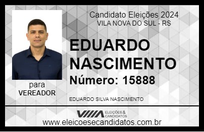 Candidato EDUARDO NASCIMENTO 2024 - VILA NOVA DO SUL - Eleições