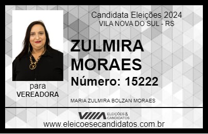 Candidato ZULMIRA MORAES 2024 - VILA NOVA DO SUL - Eleições