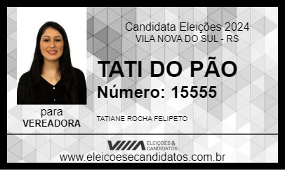 Candidato TATI DO PÃO 2024 - VILA NOVA DO SUL - Eleições