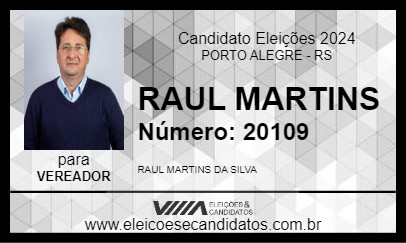 Candidato RAUL MARTINS 2024 - PORTO ALEGRE - Eleições