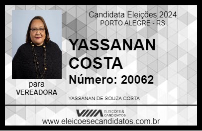 Candidato YASSANAN COSTA 2024 - PORTO ALEGRE - Eleições