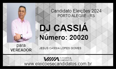 Candidato DJ CASSIÁ 2024 - PORTO ALEGRE - Eleições