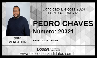 Candidato PEDRO CHAVES 2024 - PORTO ALEGRE - Eleições