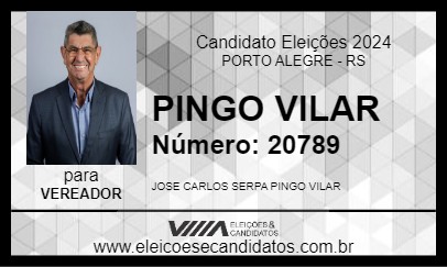 Candidato PINGO VILAR 2024 - PORTO ALEGRE - Eleições