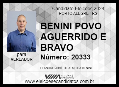 Candidato BENINI POVO AGUERRIDO E BRAVO 2024 - PORTO ALEGRE - Eleições