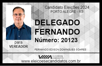 Candidato DELEGADO FERNANDO 2024 - PORTO ALEGRE - Eleições