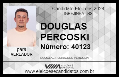 Candidato DOUGLAS PERCOSKI 2024 - IGREJINHA - Eleições