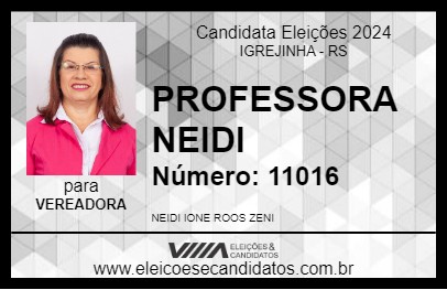 Candidato PROFESSORA NEIDI 2024 - IGREJINHA - Eleições