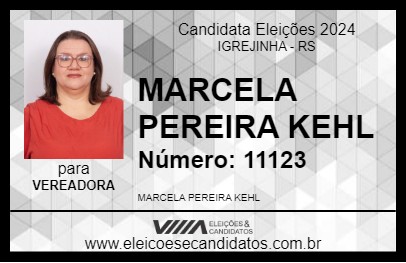 Candidato MARCELA PEREIRA KEHL 2024 - IGREJINHA - Eleições