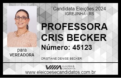 Candidato PROFESSORA CRIS BECKER 2024 - IGREJINHA - Eleições