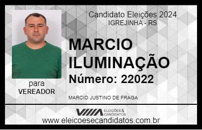 Candidato MARCIO ILUMINAÇÃO 2024 - IGREJINHA - Eleições