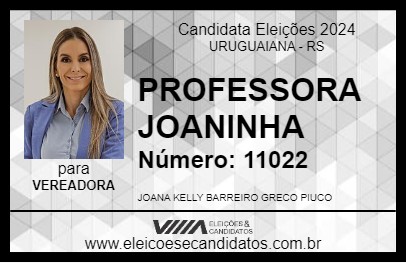 Candidato PROFESSORA JOANINHA 2024 - URUGUAIANA - Eleições