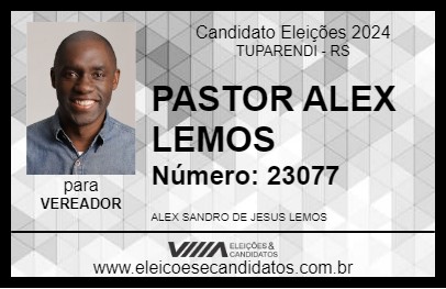 Candidato PASTOR ALEX LEMOS 2024 - TUPARENDI - Eleições