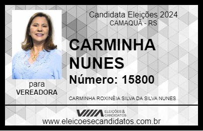 Candidato CARMINHA NUNES 2024 - CAMAQUÃ - Eleições