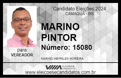 Candidato MARINO PINTOR 2024 - CAMAQUÃ - Eleições