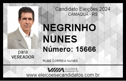 Candidato NEGRINHO NUNES 2024 - CAMAQUÃ - Eleições