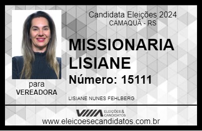 Candidato MISSIONARIA LISIANE 2024 - CAMAQUÃ - Eleições