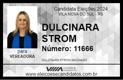 Candidato DULCINARA STROM 2024 - VILA NOVA DO SUL - Eleições