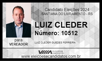 Candidato LUIZ CLEDER 2024 - SANT\ANA DO LIVRAMENTO - Eleições