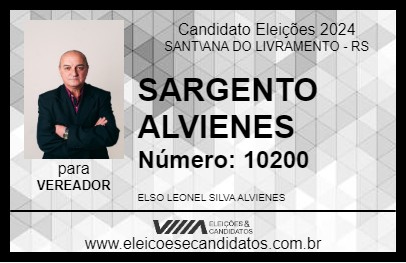 Candidato SARGENTO ALVIENES 2024 - SANT\ANA DO LIVRAMENTO - Eleições