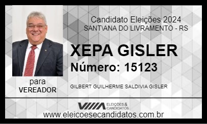 Candidato XEPA GISLER 2024 - SANT\ANA DO LIVRAMENTO - Eleições