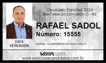 Candidato RAFAEL SADOL 2024 - SANT\ANA DO LIVRAMENTO - Eleições