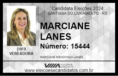 Candidato MARCIANE LANES 2024 - SANT\ANA DO LIVRAMENTO - Eleições