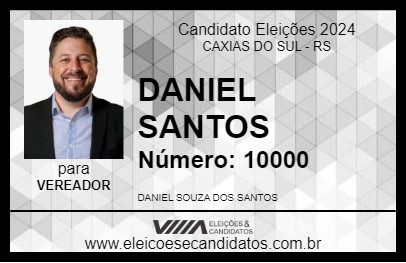 Candidato DANIEL SANTOS 2024 - CAXIAS DO SUL - Eleições