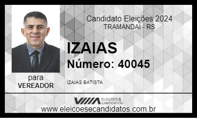 Candidato IZAIAS 2024 - TRAMANDAÍ - Eleições