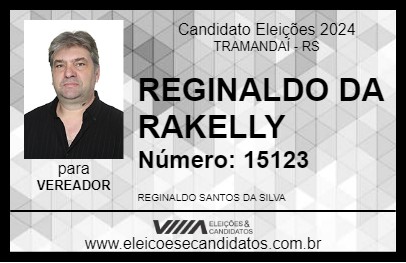 Candidato REGINALDO DA RAKELLY 2024 - TRAMANDAÍ - Eleições