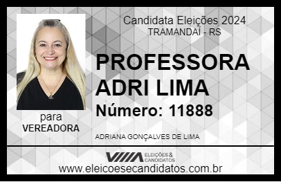 Candidato PROFESSORA ADRI LIMA 2024 - TRAMANDAÍ - Eleições