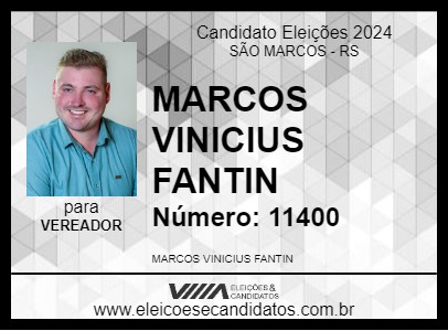 Candidato MARCOS VINICIUS FANTIN 2024 - SÃO MARCOS - Eleições