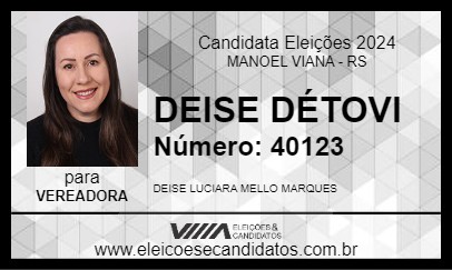 Candidato DEISE DÉTOVI 2024 - MANOEL VIANA - Eleições