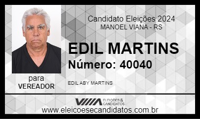 Candidato EDIL MARTINS 2024 - MANOEL VIANA - Eleições