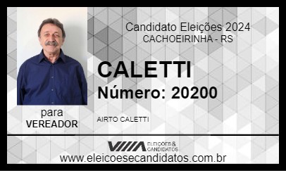 Candidato CALETTI 2024 - CACHOEIRINHA - Eleições